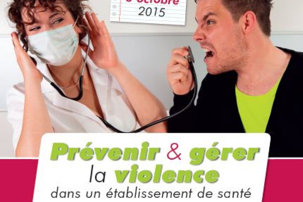 Retour sur la journée régionale ANFH : "prévenir et gérer la violence dans un établissement de santé".