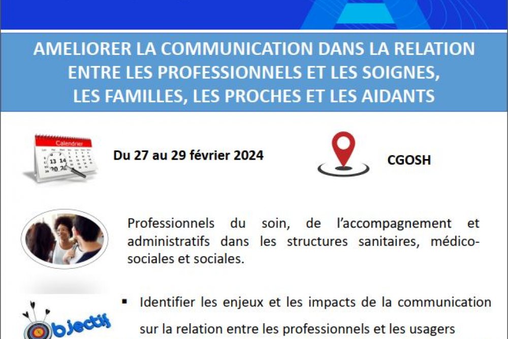 AFN AMELIORER LA COMMUNICATION DANS LA RELATION ENTRE PROFESSIONNELS ET LES SOIGNES DU 27 AU 29 FEVRIER 2024