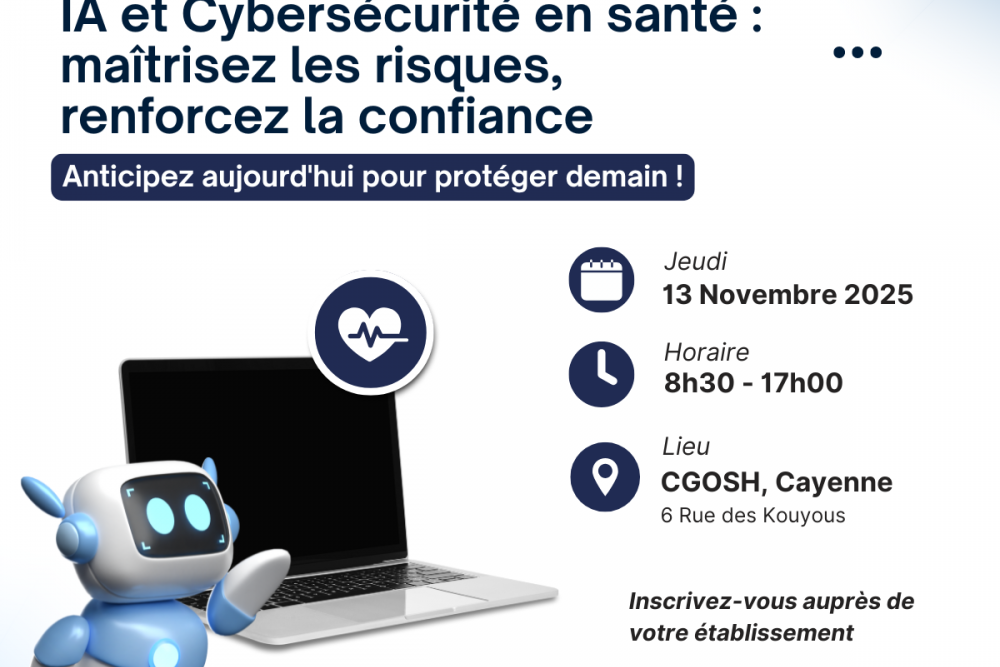Journée IA et Cybersécurité en santé : maîtrisez les risques, renforcez la confiance