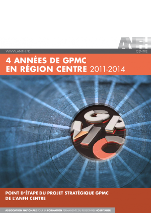 BILAN DE  4 ANNEES DE GPMC EN REGION CENTRE