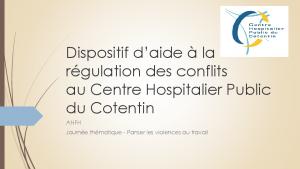 Dispositif d’aide à la régulation des conflits au Centre Hospitalier Public du Cotentin