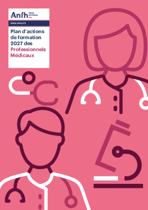 Plan d'actions de formation 2027 des professionnels médicaux