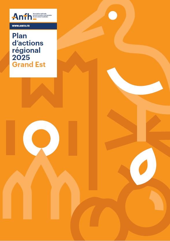 Plan d'Actions Régional Grand Est 2025 ANFH