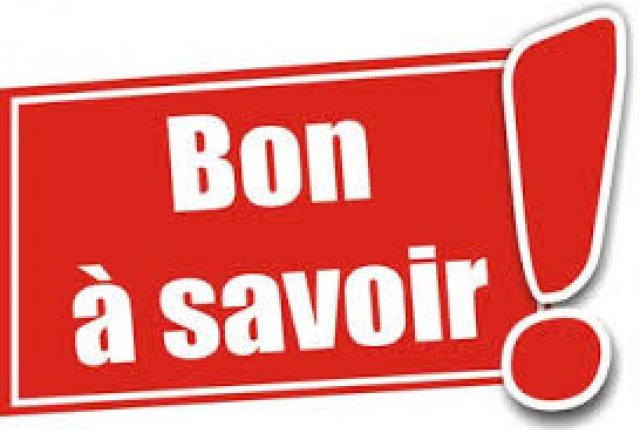 Bon à savoir (mise à jour le 13/01/2021)
