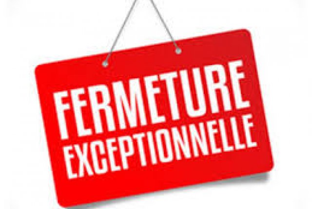 FERMETURE LE VENDREDI 9 MAI